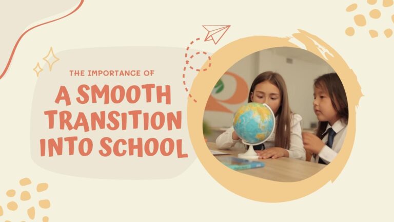 The Importance of a Smooth Transition into School